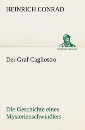 Conrad |  Der Graf Cagliostro | Buch |  Sack Fachmedien