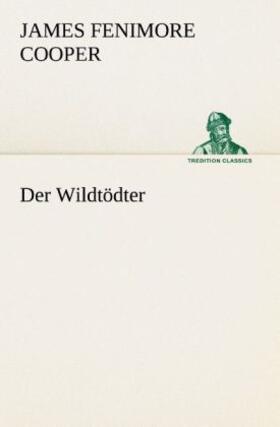 Cooper |  Der Wildtödter | Buch |  Sack Fachmedien