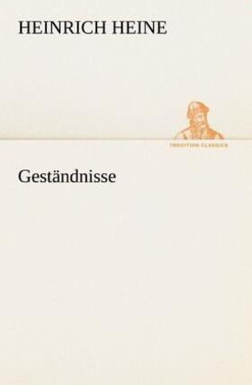 Heine |  Geständnisse | Buch |  Sack Fachmedien