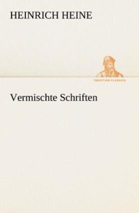 Heine |  Vermischte Schriften | Buch |  Sack Fachmedien