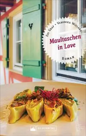 Graf / Wieland | Maultaschen in Love | Buch | 978-3-8425-2274-9 | sack.de