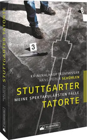 Schühlen |  Stuttgarter Tatorte | Buch |  Sack Fachmedien