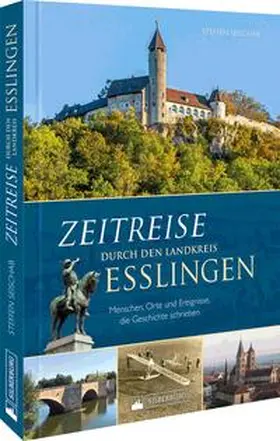 Seischab | Zeitreise durch den Landkreis Esslingen | Buch | 978-3-8425-2405-7 | sack.de