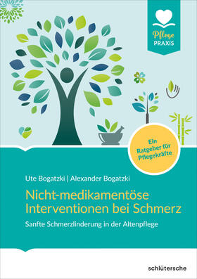 Bogatzki |  Nicht-medikamentöse Interventionen bei Schmerz | Buch |  Sack Fachmedien