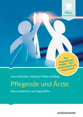 Mahnke / Müller-Schilling |  Pflegende und Ärzte | Buch |  Sack Fachmedien