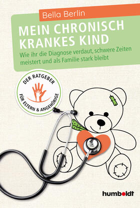 Berlin |  Mein chronisch krankes Kind | Buch |  Sack Fachmedien