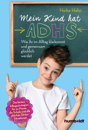 Hahn |  Mein Kind hat ADHS | eBook | Sack Fachmedien