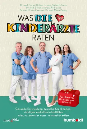 Hofner / Schwarz / Fernández Rodríguez |  Was DIE KINDERÄRZTE raten | eBook | Sack Fachmedien