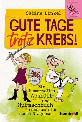 Dinkel |  Gute Tage trotz Krebs! | Buch |  Sack Fachmedien