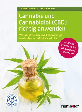 Wanitschek / Vigl |  Cannabis und Cannabidiol (CBD) richtig anwenden | eBook | Sack Fachmedien