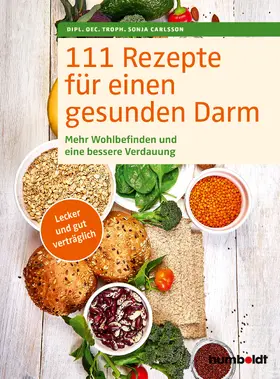 Carlsson |  111 Rezepte für einen gesunden Darm | Buch |  Sack Fachmedien