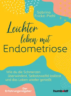 Fricke-Piehl |  Leichter leben mit Endometriose | eBook | Sack Fachmedien