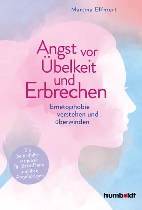 Effmert |  Angst vor Übelkeit und Erbrechen | Buch |  Sack Fachmedien