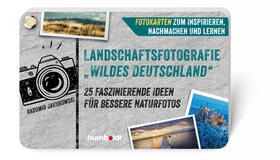 Jakubowski |  Landschaftsfotografie "Wildes Deutschland" | Buch |  Sack Fachmedien