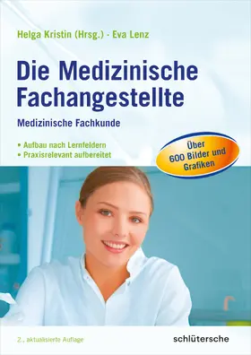 Kristin / Lenz |  Die Medizinische Fachangestellte | eBook | Sack Fachmedien