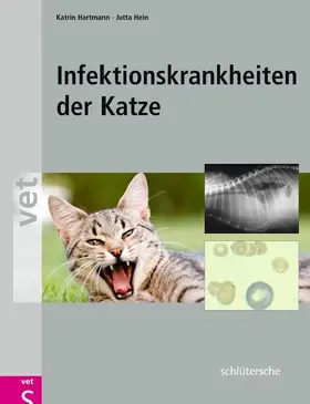 Hartmann / Hein |  Infektionskrankheiten der Katze | eBook | Sack Fachmedien