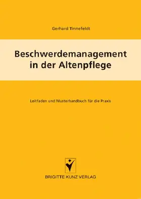 Tinnefeldt |  Beschwerdemanagement in der Altenpflege | eBook | Sack Fachmedien