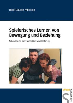 Bauder Mißbach |  Spielerisches Lernen von Bewegung und Beziehung | eBook | Sack Fachmedien
