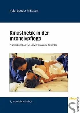 Bauder Mißbach / Missbach |  Kinästhetik in der Intensivpflege | eBook | Sack Fachmedien