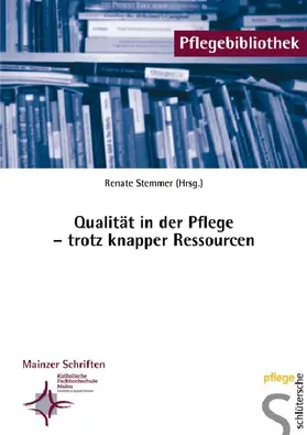 Stemmer |  Qualität in der Pflege - trotz knapper Ressourcen | eBook | Sack Fachmedien