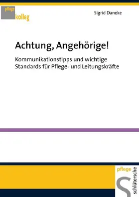 Daneke |  Achtung, Angehörige! | eBook | Sack Fachmedien