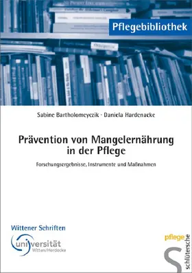 Bartholomeyczik / Hardenacke |  Prävention von Mangelernährung in der Pflege | eBook | Sack Fachmedien