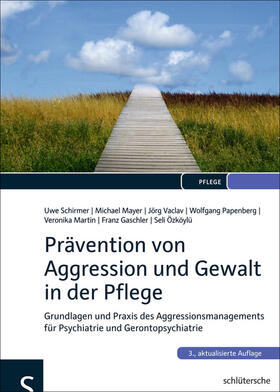Mayer / Vaclav / Papenberg |  Prävention von Aggression und Gewalt in der Pflege | eBook | Sack Fachmedien