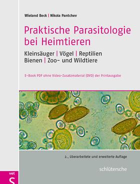Beck / Pantchev |  Praktische Parasitologie bei Zoo- und Wildtieren | eBook | Sack Fachmedien