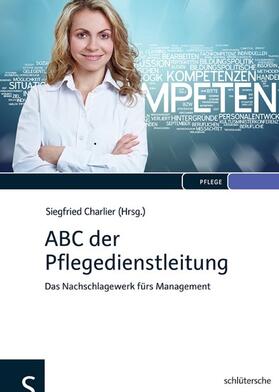 Charlier |  ABC der Pflegedienstleitung | eBook | Sack Fachmedien