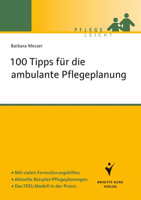 Messer |  100 Tipps für die ambulante Pflegeplanung | eBook | Sack Fachmedien