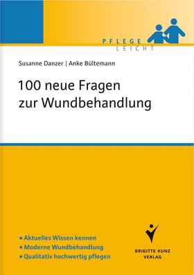 Danzer / Bültemann |  100 neue Fragen zur Wundbehandlung | eBook | Sack Fachmedien