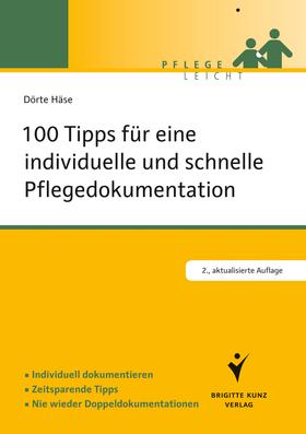 Häse |  100 Tipps für eine individuelle und schnelle Pflegedokumentation | eBook | Sack Fachmedien