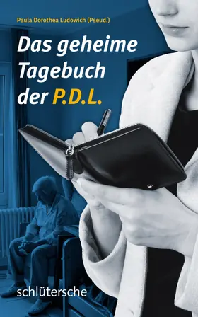 Ludowich |  Das geheime Tagebuch der P.D.L. | eBook | Sack Fachmedien