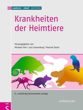 Fehr / Gabrisch / Sassenburg |  Krankheiten der Heimtiere | eBook | Sack Fachmedien