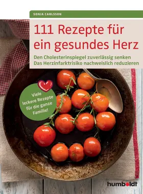 Carlsson |  111 Rezepte für ein gesundes Herz | eBook | Sack Fachmedien