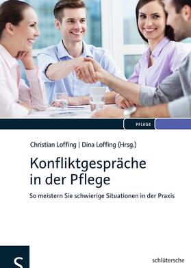 Loffing / Bodden / Dierichs |  Konfliktgespräche in der Pflege | eBook | Sack Fachmedien