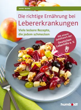 Iburg |  Die richtige Ernährung bei Lebererkrankungen | eBook | Sack Fachmedien