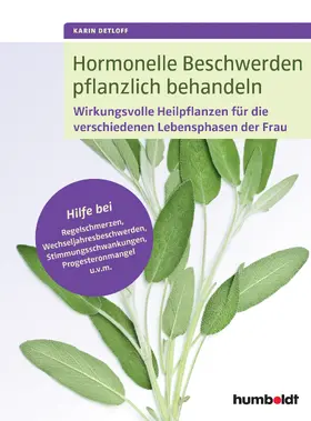 Detloff |  Hormonelle Beschwerden pflanzlich behandeln | eBook | Sack Fachmedien