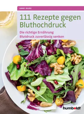 Iburg |  111 Rezepte gegen Bluthochdruck | eBook | Sack Fachmedien