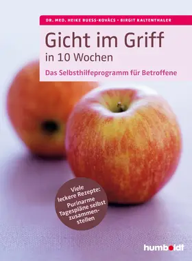 Kaltenthaler / Bueß-Kovács |  Gicht im Griff in 10 Wochen | eBook | Sack Fachmedien