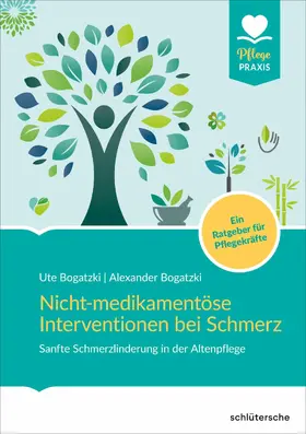 Bogatzki |  Nicht-medikamentöse Interventionen bei Schmerz | eBook | Sack Fachmedien