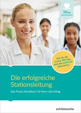 Schlütersche |  Die erfolgreiche Stationsleitung | eBook | Sack Fachmedien