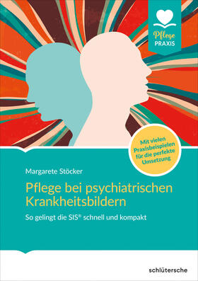 Stöcker |  Pflege bei psychiatrischen Krankheitsbildern | eBook | Sack Fachmedien