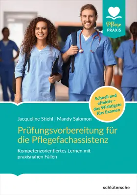 Stiehl / Salomon |  Prüfungsvorbereitung für die Pflegefachassistenz | eBook | Sack Fachmedien