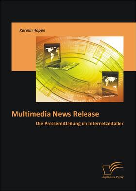 Hoppe |  Multimedia News Release | eBook | Sack Fachmedien