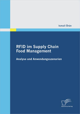 Örün |  RFID im Supply Chain Food Management:Analyse und Anwendungsszenarien | Buch |  Sack Fachmedien