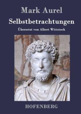 Aurel | Selbstbetrachtungen | Buch | 978-3-8430-1770-1 | sack.de