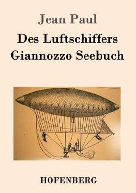 Paul |  Des Luftschiffers Giannozzo Seebuch | Buch |  Sack Fachmedien