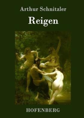 Schnitzler |  Reigen | Buch |  Sack Fachmedien