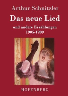 Schnitzler |  Das neue Lied | Buch |  Sack Fachmedien